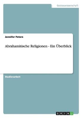 Book cover for Abrahamitische Religionen - Ein UEberblick