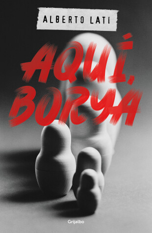 Book cover for Aquí, Borya / Borya Here