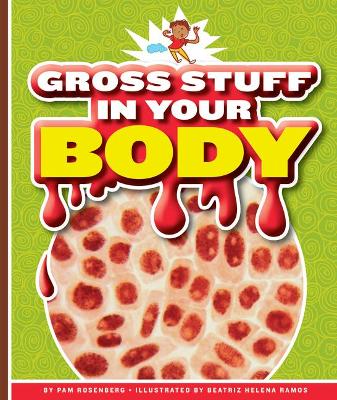 Book cover for Gross Stuff in Your Body