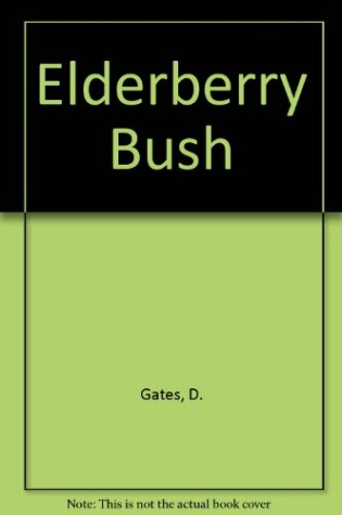 Cover of The Elderberry Bush