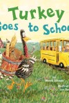 Book cover for Turkey Goes to School