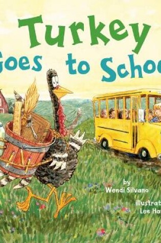 Cover of Turkey Goes to School