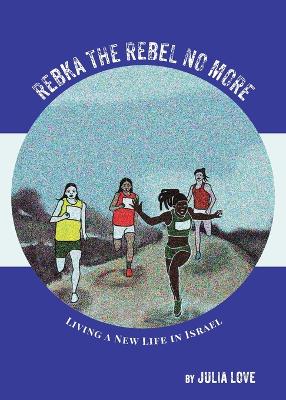 Book cover for Rebka the Rebel No More