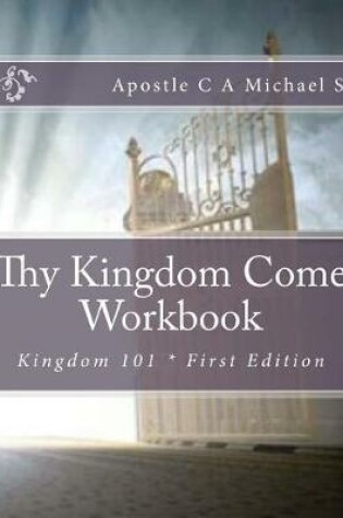 Cover of Thy kingdom Come Workbook