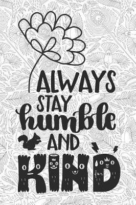 Book cover for Always Stay Humble and Kind