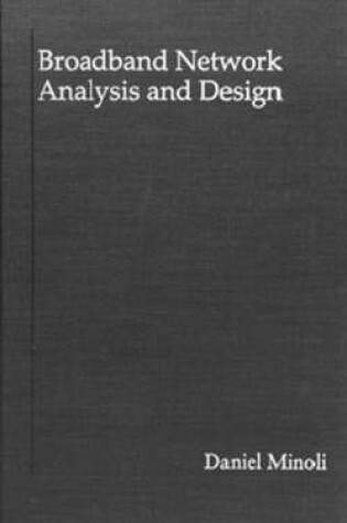 Cover of Broadband Network Analysis and Design