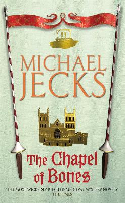 Book cover for The Chapel of Bones (Last Templar Mysteries 18)