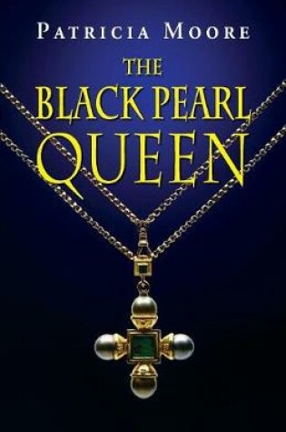 Cover of The Black Pearl Queen