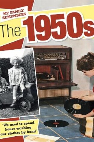 Cover of My Family Remembers The 1950s