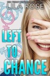 Book cover for Left to Chance