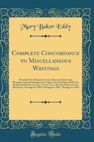 Cover of Complete Concordance to Miscellaneous Writings
