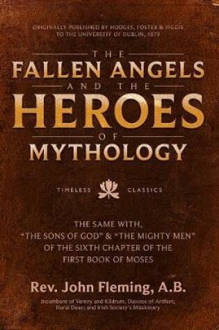 Cover of The Fallen Angels and the Heroes of Mythology