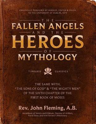 Book cover for The Fallen Angels and the Heroes of Mythology