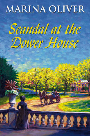 Cover of Scandal at the Dower House