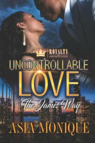 Cover of Uncontrollable Love