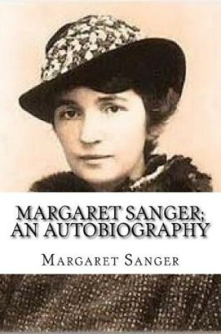 Cover of Margaret Sanger; an autobiography