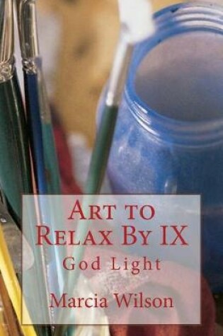 Cover of Art to Relax By IX