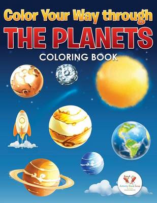 Book cover for Color Your Way Through the Planets Coloring Book