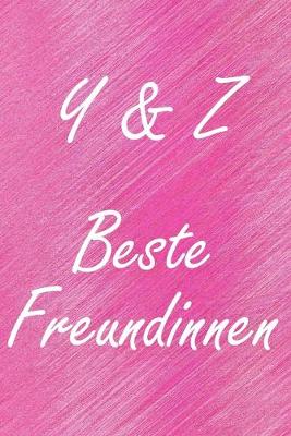 Book cover for Y & Z. Beste Freundinnen