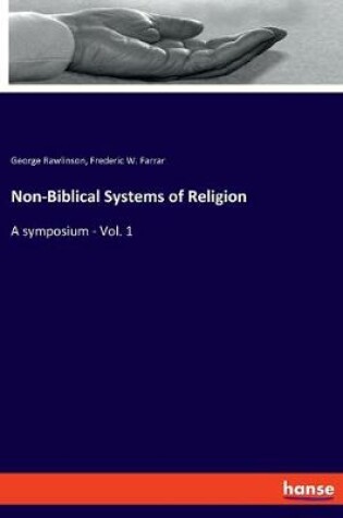 Cover of Non-Biblical Systems of Religion