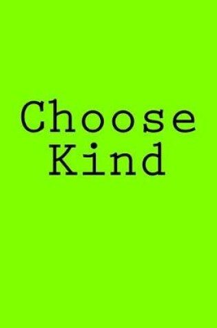 Cover of Choose Kind