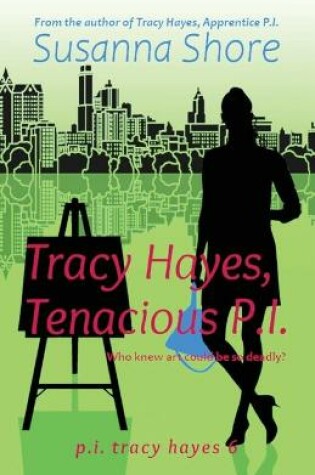 Cover of Tracy Hayes, Tenacious P.I.