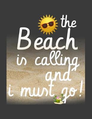 Book cover for The Beach is Calling and I must go