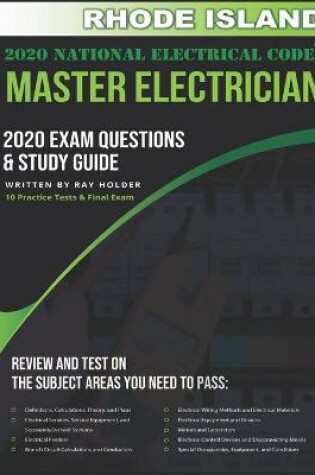 Cover of Rhode Island 2020 Master Electrician Exam Questions and Study Guide