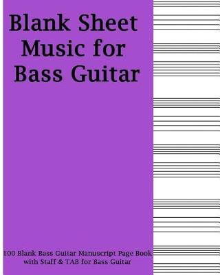 Book cover for Blank Sheet Music for Bass Guitar - Purple Cover