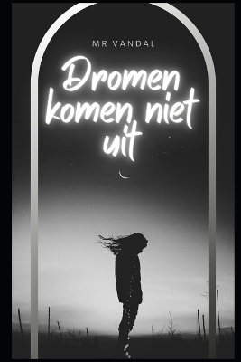 Book cover for Dromen komen niet uit