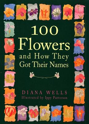 Book cover for 100 Flowers and How They Got Their Names