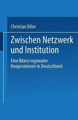 Book cover for Zwischen Netzwerk und Institution