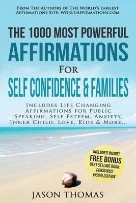 Book cover for Affirmation the 1000 Most Powerful Affirmations for Self Confidence & Families