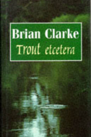 Cover of Trout Etcetera