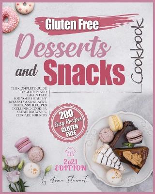 Book cover for The Gluten Free Snacks and Desserts Cookbook 2021