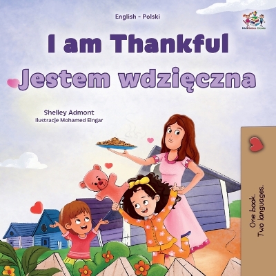 Cover of I am Thankful (English Polish Bilingual Children's Book)