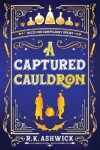 Book cover for A Captured Cauldron