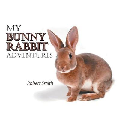 Book cover for My Bunny Rabbit Adventures