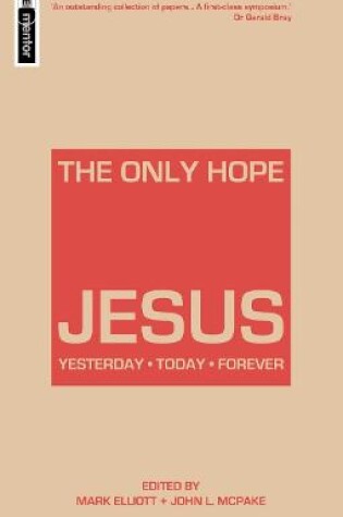 Cover of The Only Hope - Jesus
