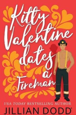 Cover of Kitty Valentine Dates a Fireman