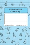 Book cover for Lab Notebook Chemistry 4 x 4 Quad Numbered Pages