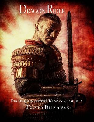 Book cover for Dragon Rider - Book 2 of the Prophecy of the Kings