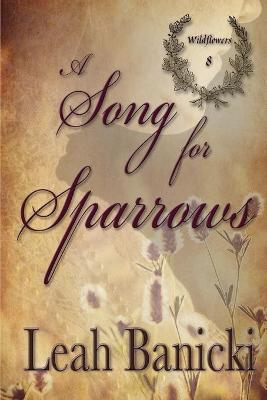 Book cover for A Song for Sparrows