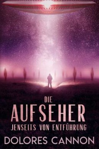 Cover of DIE AUFSEHER "Jenseits von Entfuhrung"