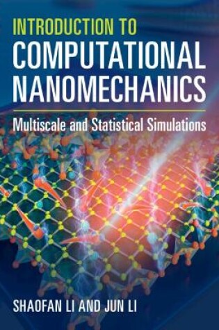 Cover of Introduction to Computational Nanomechanics