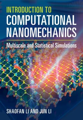 Book cover for Introduction to Computational Nanomechanics
