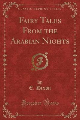 Book cover for Fairy Tales from the Arabian Nights (Classic Reprint)