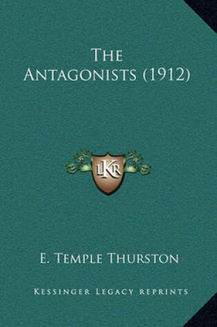 Cover of The Antagonists (1912)