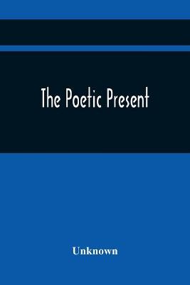 Book cover for The Poetic Present