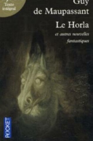 Cover of Le horla et autres nouvelles fantastiques